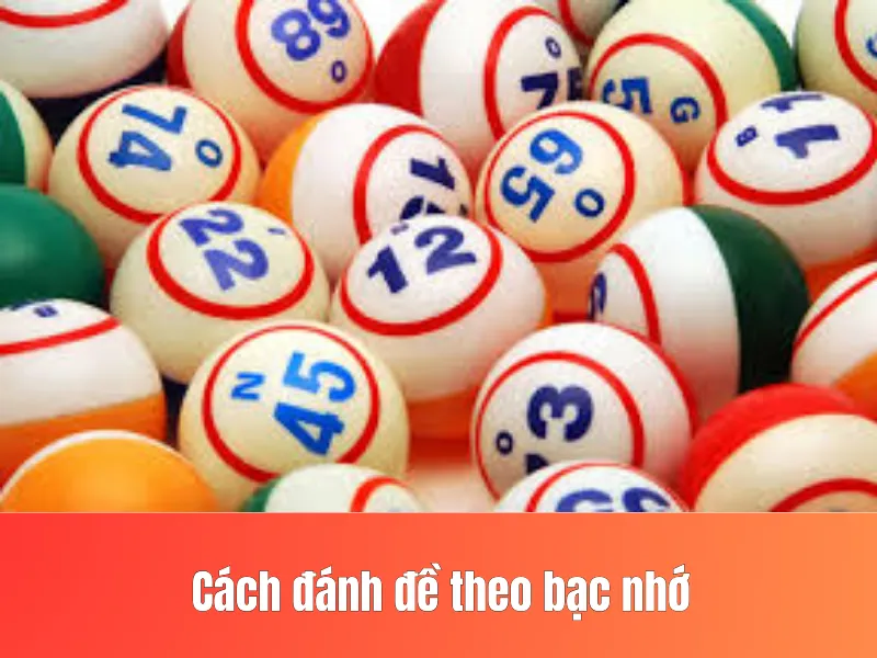 đánh đề theo bạc nhớ